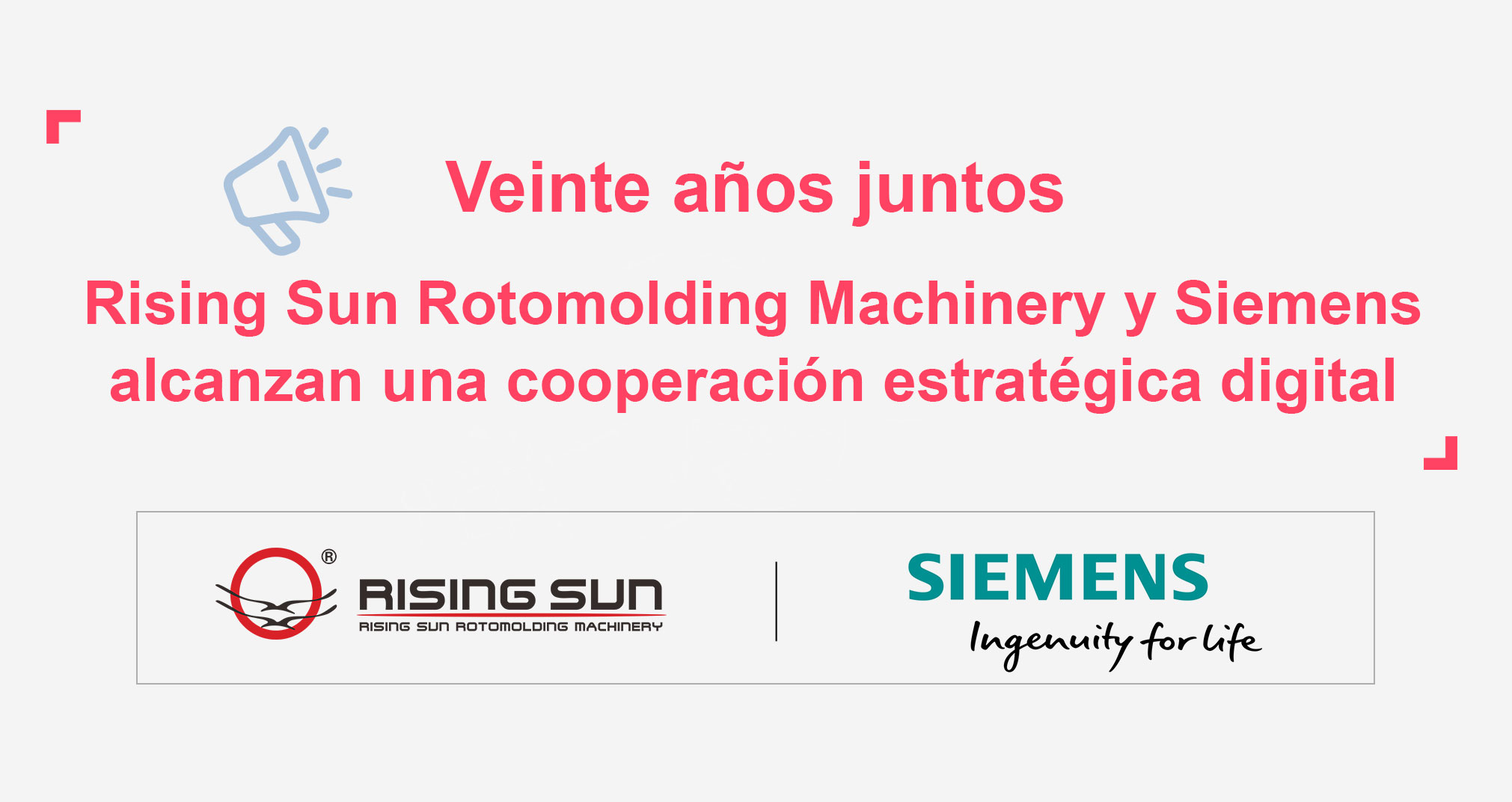 Veinte años juntos | Rising Sun Rotomolding Machinery y Siemens alcanzan una cooperación estratégica digital